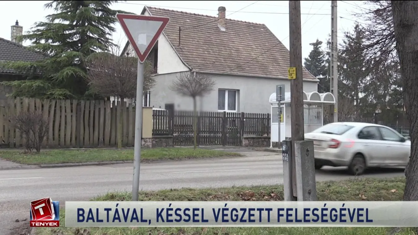 Baltával, késsel végzett feleségével