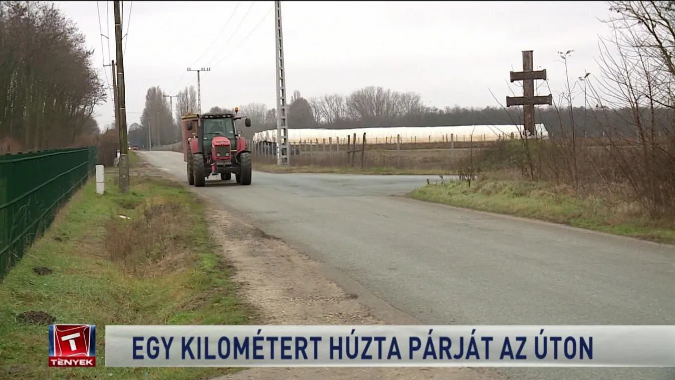 Egy kilométert húzta párját az úton