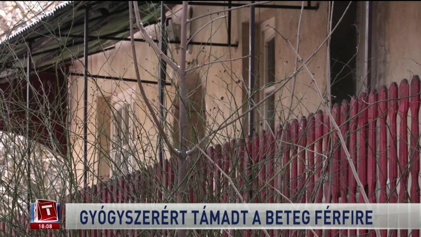 Gyógyszerért támadt a beteg férfire