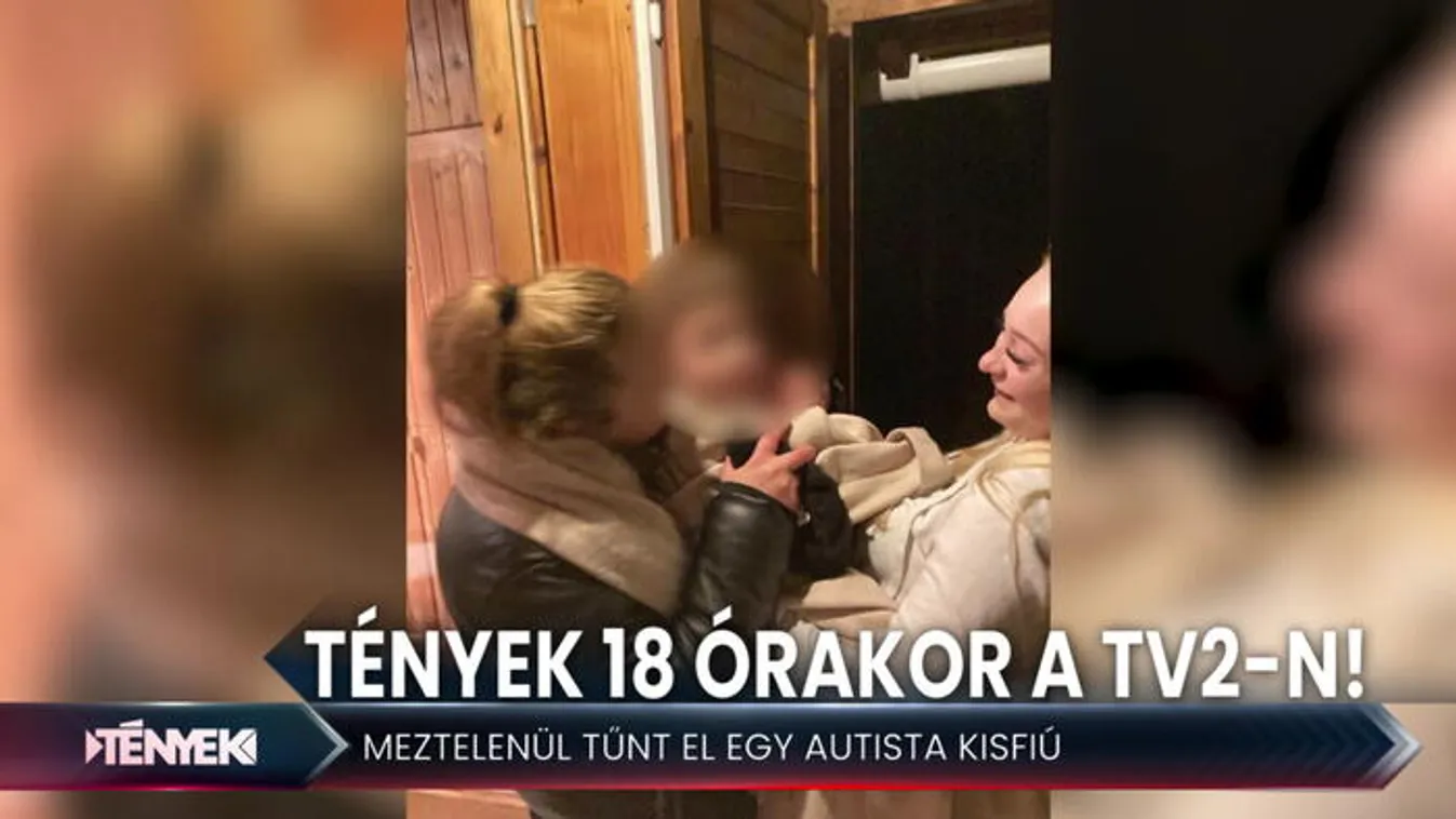 Megtalálták az elszökött autista kisfiút - Tények 18.00