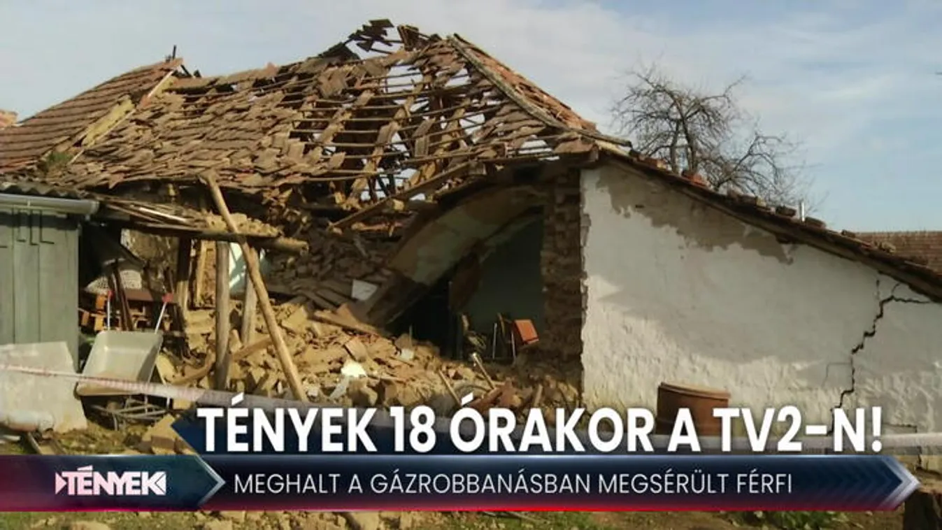 Dohányzás közben robbant rá a ház - Tények 18.00