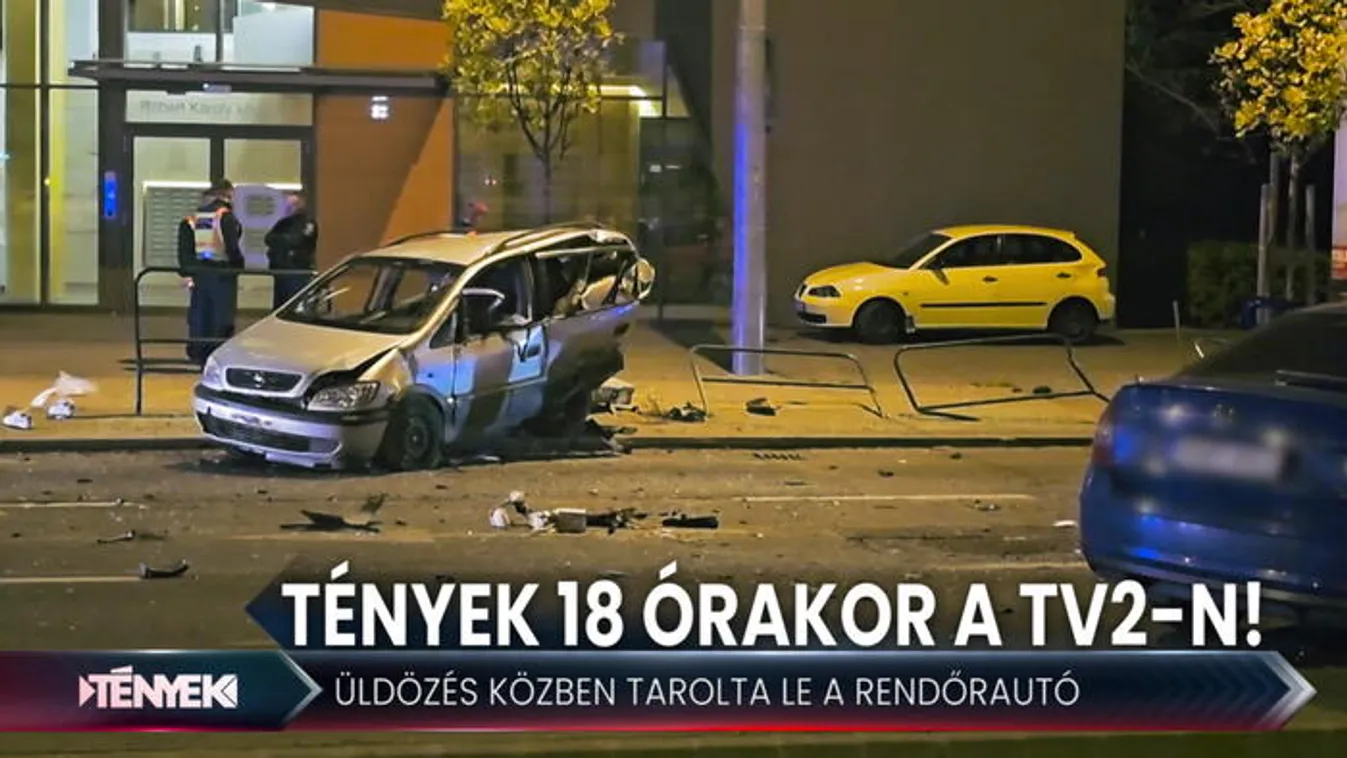 Rendőrautó tarolt le egy kocsit üldözés közben Budapesten - Tények 18.00