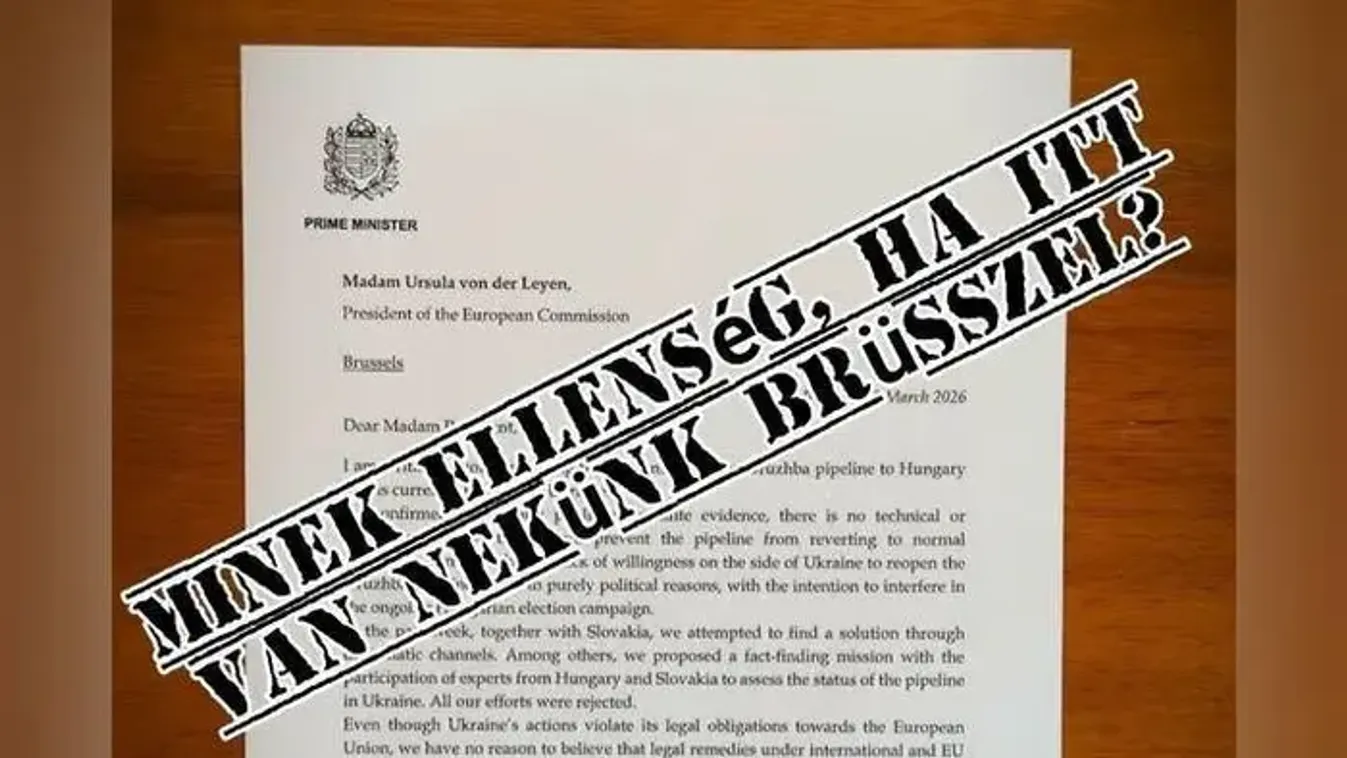 „Minek ellenség, ha itt van nekünk Brüsszel?”